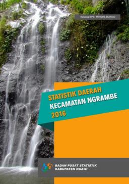 Statistik Daerah Kecamatan Ngrambe 2016