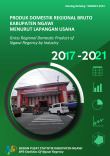 Produk Domestik Regional Bruto Kabupaten Ngawi Menurut Lapangan Usaha 2017-2021